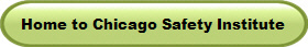 Home to Chicago Safety Institute