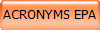 ACRONYMS EPA