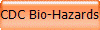 CDC Bio-Hazards
