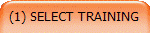 (1) SELECT TRAINING